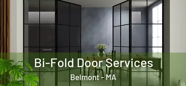 Bi-Fold Door Services Belmont - MA