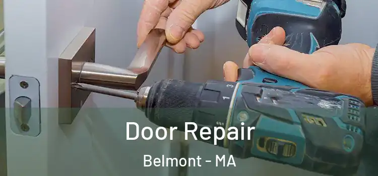 Door Repair Belmont - MA