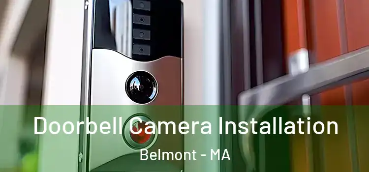  Doorbell Camera Installation Belmont - MA