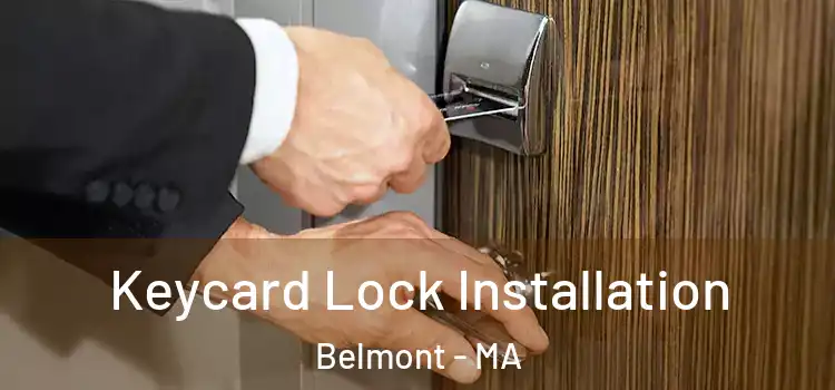  Keycard Lock Installation Belmont - MA