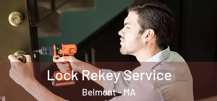 Lock Rekey Service Belmont - MA