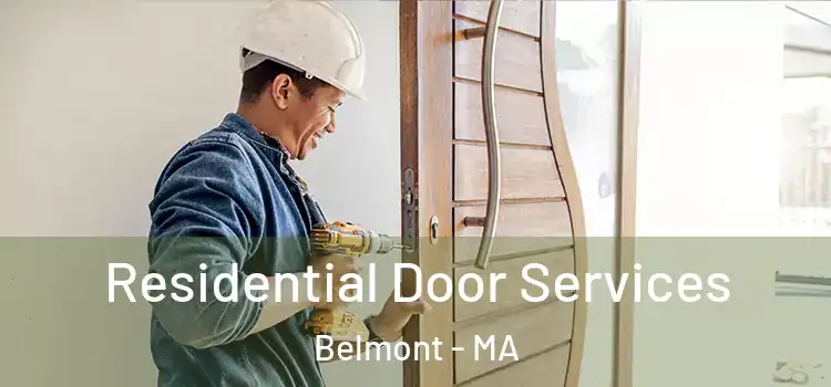 Residential Door Services Belmont - MA
