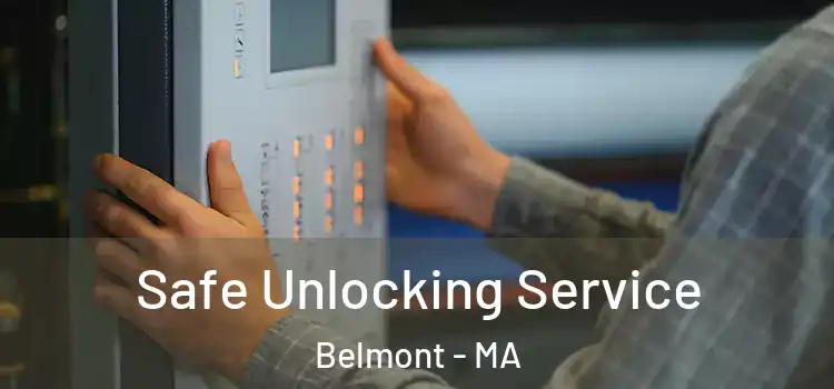 Safe Unlocking Service Belmont - MA
