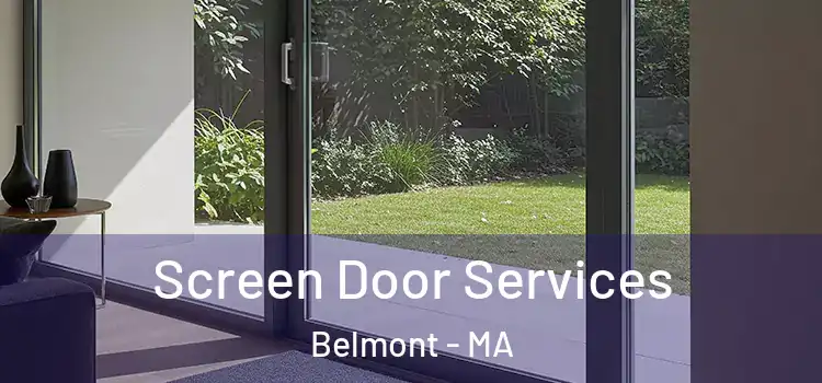Screen Door Services Belmont - MA