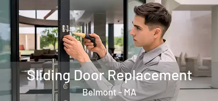  Sliding Door Replacement Belmont - MA