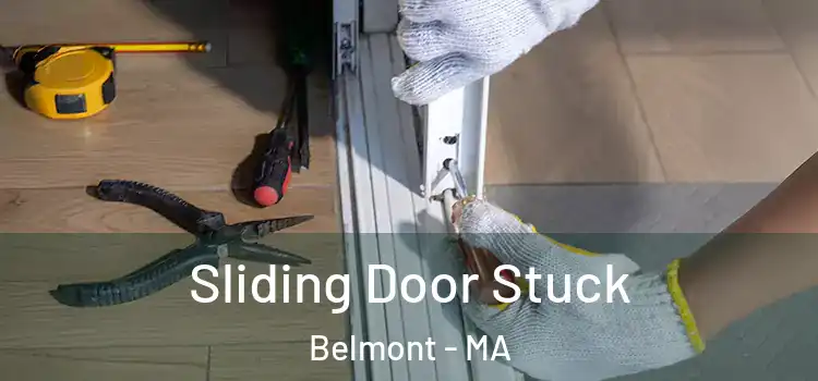 Sliding Door Stuck Belmont - MA