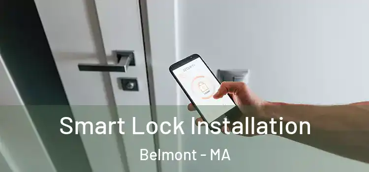 Smart Lock Installation Belmont - MA